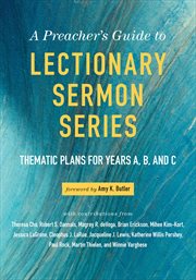 A Preacher's Guide to Lectionary Sermon Series, Volume 1 : Thematic Plans for Years A, B, and C cover image cdn