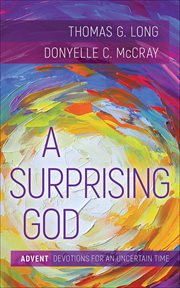 A Surprising God : Advent Devotions for an Uncertain Time cover image cdn