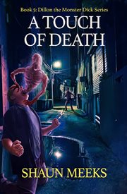 A Touch of Death : Dillon the Monster Dick cover image cdn