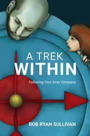 A Trek Within : Following Your Inner Compass cover image cdn