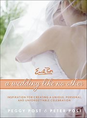 A Wedding Like No Other : Inspiration for Creating a Unique, Personal, and Unforgettable Celebration cover image cdn