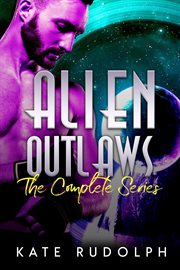 ALIEN OUTLAWS: THE COMPLETE SERIES cover image cdn