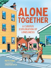 Alone Together : A Curious Exploration of Loneliness. Orca Think cover image cdn