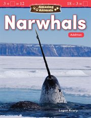 Amazing Animals : Narwhals. Addition cover image cdn