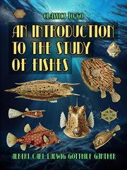 An Introduction to the Study of Fishes : Classics To Go cover image cdn