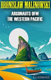 Argonauts of the Western Pacific. Illustrated cover image cdn