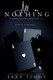 All or nothing. Dark casino romance cover image cdn