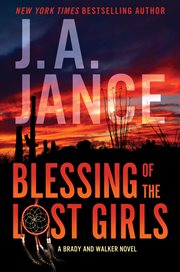 Blessing of the Lost Girls : A Joanna Brady and Brandon Walker Novel cover image cdn