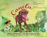 Canela's Adventures in the Rain Forest of Peru cover image cdn