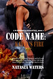 Code Name : Kayla's Fire cover image cdn