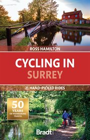 Cycling in Surrey : 21 hand-picked rides cover image cdn