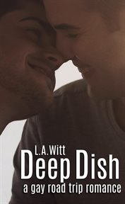Deep Dish : A Gay Road Trip Romance cover image cdn