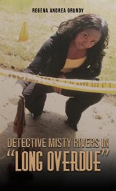 Detective Misty Rivers in "Long Overdue" cover image cdn