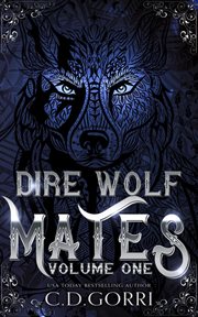 Dire Wolf Mates : Volume 1 cover image cdn