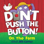 Don't Push the Button : On the Farm cover image cdn