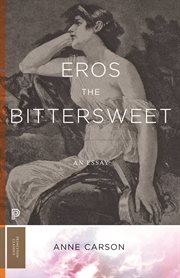 Eros the Bittersweet : An Essay. Princeton Classics cover image cdn