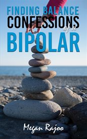 Finding balance : confessions of a bipolar cover image cdn