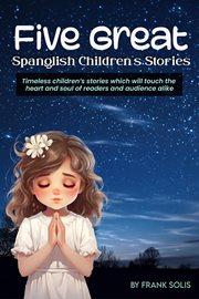 Five Great Spanglish Children's Stories cover image cdn