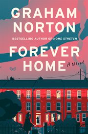 Forever Home : A Novel cover image cdn