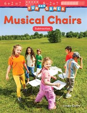 Fun and Games : Musical Chairs. Subtraction cover image cdn