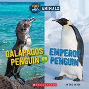 Galapagos Penguin or Emperor Penguin : Hot and Cold Animals cover image cdn