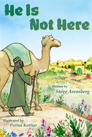 He Is Not Here : An Easter Journey cover image cdn