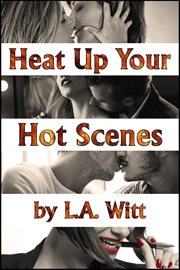 Heat Up Your Hot Scenes cover image cdn