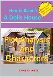 Henrik Ibsen's a Doll's House : Plot Analysis and Characters cover image cdn