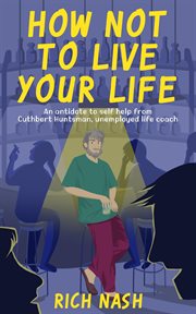 How Not to Live Your Life cover image cdn