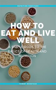 How to Eat and Live Well cover image cdn