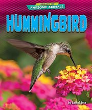 Hummingbird : Library of Awesome Animals cover image cdn