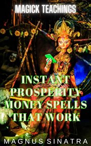 Instant Prosperity Money Spells That Work cover image cdn