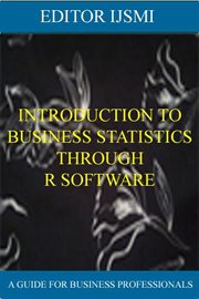 Introduction to Business Statistics Through R Software : Software cover image cdn