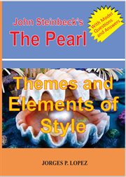 John Steinbeck's the Pearl : Themes and Elements of Style cover image cdn