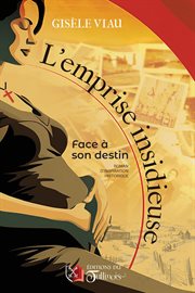 L'emprise insidieuse : Face à son destin cover image cdn