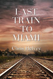 Last Train to Miami cover image cdn