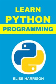 Learn Python Programming : A Comprehensive Guide for Beginners to Master Python Programming (2024) cover image cdn