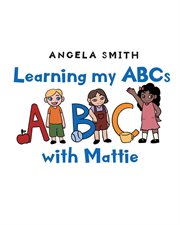 Learning my ABCs with Mattie cover image cdn