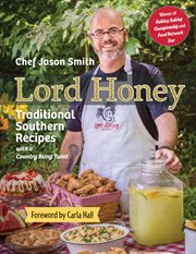 Lord Honey : Traditional Southern Recipes with a Country Bling Twist. Pelican cover image cdn