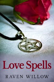 Love spells. Simple spells for beginners to witchcraft cover image cdn