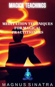Meditation Techniques for Magical Practitioners cover image cdn