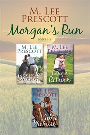 Morgan's Run : Books #1-3. Morgan's Run cover image cdn