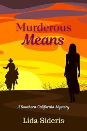 Murderous Means : Southern California Mystery cover image cdn