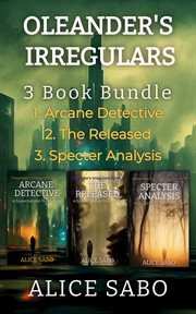 Oleander's Irregulars 3 Book Bundle : Oleander's Irregulars cover image cdn