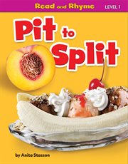 Pit to Split : Read and Rhyme Level 1 (Set 2) cover image cdn