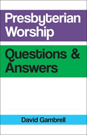 Presbyterian Worship Questions cover image cdn