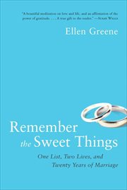 Remember the sweet things : one list, two lives, and twenty years of marriage cover image cdn