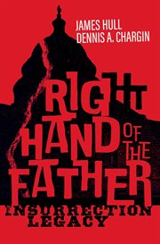 Right Hand of the Father : Insurrection Legacy cover image cdn