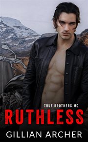 Ruthless : True Brothers MC cover image cdn