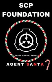 SCP Foundation Agent Santa cover image cdn